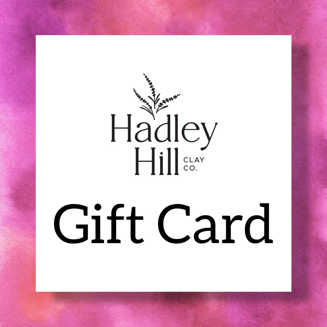 Hadley Hill Gift Card