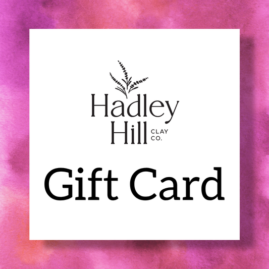 Hadley Hill Gift Card